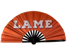 Lame Fan