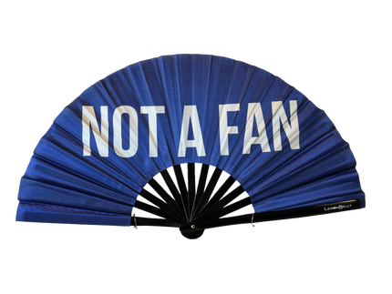 Not A Fan.. Fan