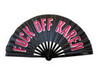 Fuck Off Karen Fan