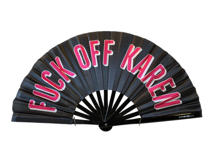 Fuck Off Karen Fan
