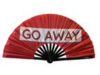 Go Away Fan