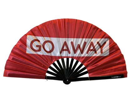 Go Away Fan